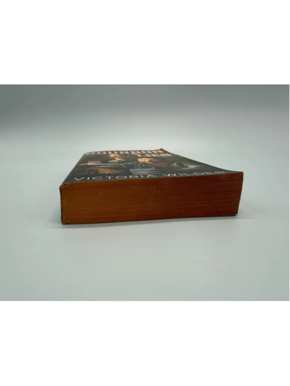 Bourbon and Lies | Deluxe Edition | Victoria Wilder | Paperback Sprayed Edges